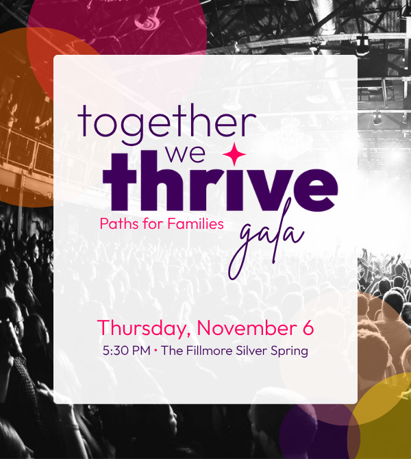 Together We Thrive Gala Graphic - November 6 at 5:30 PM at The Fillmore Silver Spring